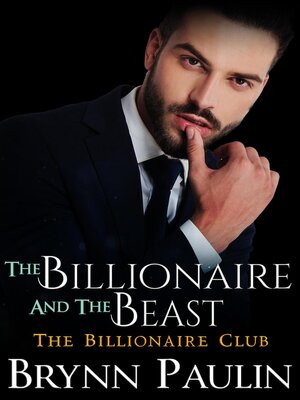 cover image of The Billionaire and the Beast
